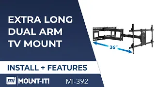 Extra Long Dual Arm TV Mount | Install + Features (MI-392)