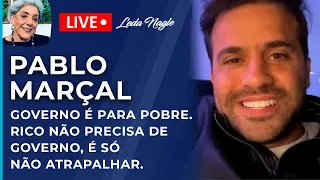 PABLO MARÇAL: NÃO QUERO MAIS NADA DO PASSADO. CHEGA. QUERO EXPERIMENTAR ALGO NOVO. O GOVERNISMO.