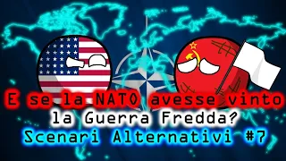 E Se la NATO avesse vinto la GUERRA FREDDA? Scenari Alternativi #7