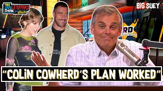 Colin Cowherd's Taylor Swift Plan Worked | The Dan Le Batard Show with Stugotz