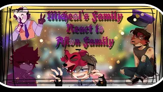 Micheal's Family React to Afton FamilyGLRVCredits in DescFnaf Afton FamilyAn×iety Sh@d0w_💖