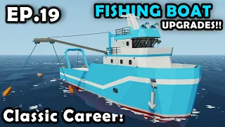 FISHING BOAT UPGRADES!! Stormworks Classic Career Survival [S3E19]