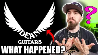 WHAT HAPPENED TO DEAN GUITARS?!