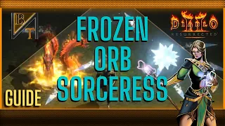 A Best Starter! Frozen Orb Sorceress Build Guide For Diablo 2 Resurrected Ladder Season 2 Patch 2.5!