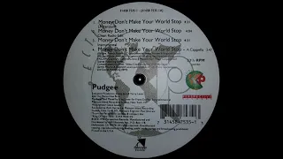 Pudgee - Money Don't Make Your World Stop (1996) [HQ]