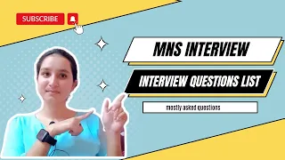 Questions Asked in MNS Panel Interview 🔥 | MNS Interview Imp Question | MNS Interview Video