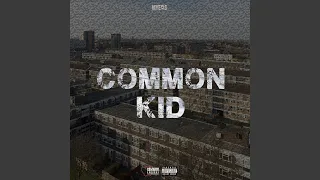 Common Kid