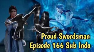 Proud Swordsman ‼️ Season 3 Episode 166 Sub Indo ‼️