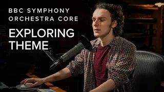 #ONEORCHESTRA — Exploring Theme with BBCSO Core