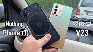 Nothing Phone 1 Vs Vivo V23 Comparison #Shorts