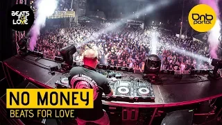 No Money - Beats for Love 2018 | Drum and Bass
