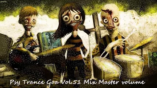 Psy Trance Goa 2018 Vol 51 Mix Master volume