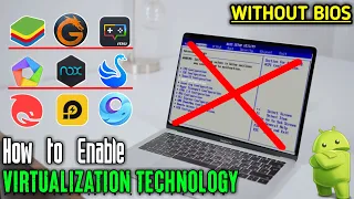 How to Enable VT (Virtualization Technology) Without Bios On Any Pc - Laptop | Enable Emulator VT✅🔥