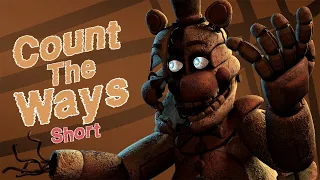 [SFM/FNaF] Count The Ways by Dawko & DHeusta (Short)