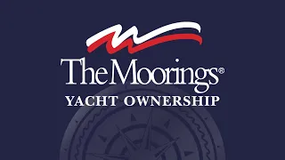 The Moorings Yacht Ownership Program Explained