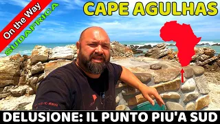 #117 il punto PIU' a SUD dell'AFRICA, CAPE AGULHAS una visione diversa !