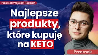 Jak wygląda moje KETO? Rozsądne podejście do żywienia, chemia w jedzeniu i czego unikać?