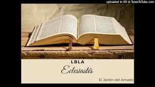 21. ECLESIASTES - LBLA (LA BIBLIA DE LAS AMERICAS)