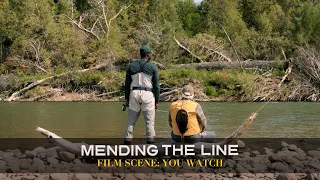 MENDING THE LINE - "You Watch" Film Clip