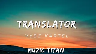 Vybz Kartel - Translator (Audio)