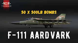 BIGGEST BOMBLOAD IN GAME - War Thunder F-111 Aardvark Devblog