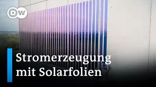 Organische Solarzellen auf dem Vormarsch | DW Nachrichten