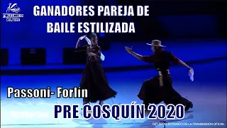 GANADORES PRE COSQUÍN 2020 | PAREJA ESTILIZADA | Passoni- Forlin