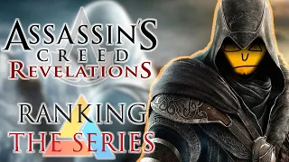 Assassin's Creed Revelations - Ranking The Series