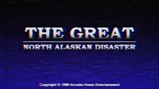 THE GREAT NORTH ALASKAN DISASTER - Analog Horror