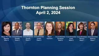Thornton City Council Planning Session - April 2, 2024