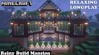 Minecraft Relaxing Longplay - Rainy Build Mansion - Cozy Cottage House (No Commentary) 1.19