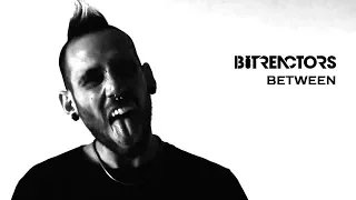 Bit Reactors - Between (Official Videoclip) (BRU046)