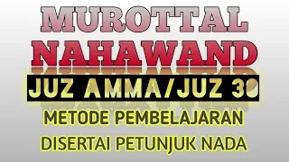 MUROTTAL JUZ 30 JUZ AMMA IRAMA NAHAWAND COCOK UNTUK BELAJAR