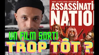 ASSASSINATION NATION I Un film sorti trop tôt ?