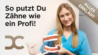 Zahnputz-Tipps vom Zahnarzt: Zähne putzen wie ein Profi | Tutorial für Dein Lächeln