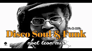 70's & 80's Old School Disco Soul & Funk Mix #86 - Dj Noel Leon