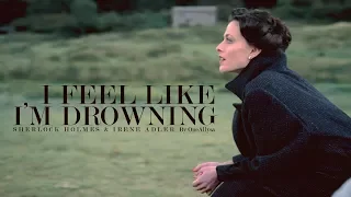 Sherlock & Irene || Drowning