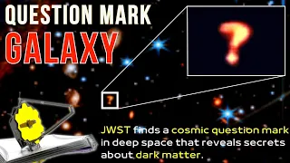 JWST Finds a Cosmic Question Mark and a Starry Fountain