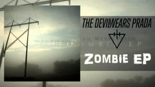 The Devil Wears Prada - Zombie EP (Full Album)