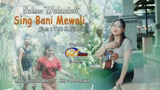 Sing Bani Mewali - Sukma Wulandari // Official Music Video