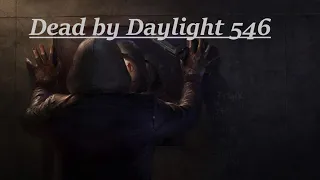 Dead by daylight - стрим №546