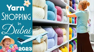 Come Yarn Shopping with me - Best Yarn Shop in DUBAI! Craft Middle East