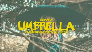 Rihanna - Umbrella (MUNDUROWY BOOTLEG)