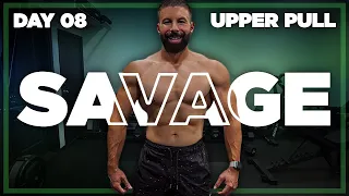 45 Minute Upper Body Pull Workout | SAVAGE - Day 8