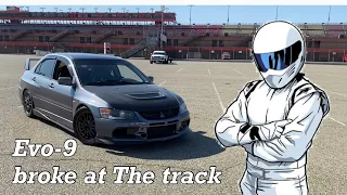 Mitsubishi Evo 9 : broke at the track