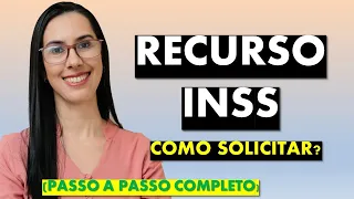 RECURSO no INSS│ Como SOLICITAR o RECURSO no INSS