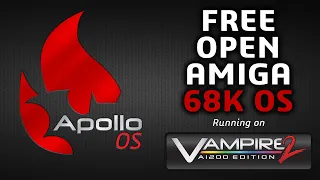 ApolloOS (forked 68K AROS variant) Free and Open Amiga 68K OS Running on an Amiga 1200 Vampire 2