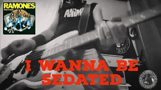 Ramones - I Wanna Be Sedated * bass cover without guitar