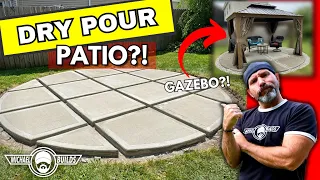 Dry Pour Circular Concrete Patio with a Domi Gazebo!