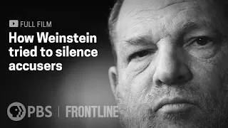 Weinstein (full documentary) | FRONTLINE